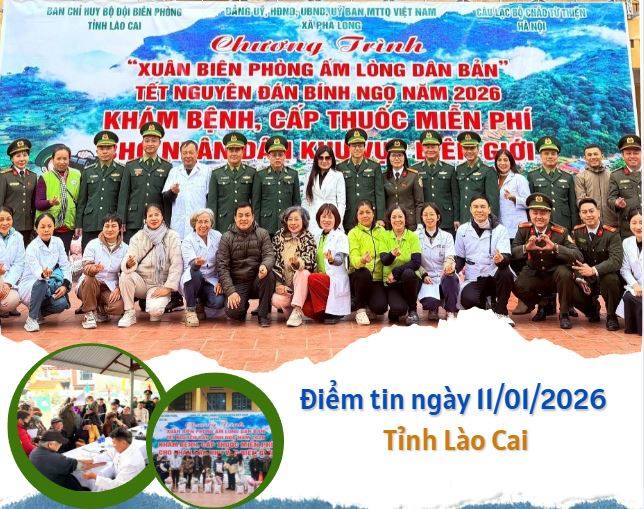 Điểm tin về Lào Cai ngày 11/01/2026