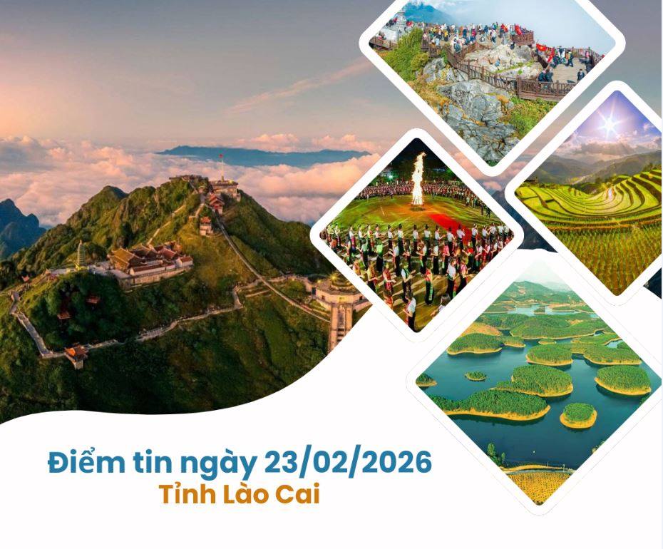 Điểm tin về Lào Cai ngày 23/02/2026