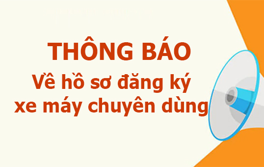 Lào Cai thông báo về hồ sơ đăng ký xe máy chuyên dùng