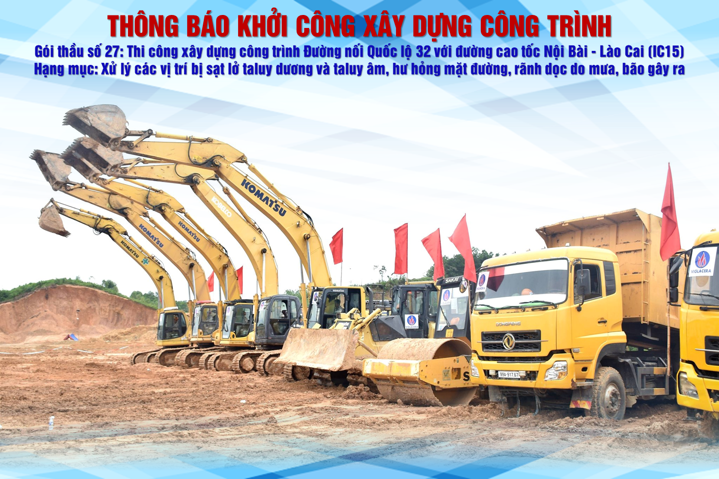 THÔNG BÁO khởi công công trình Đường nối Quốc lộ 32 với đường cao tốc Nội Bài - Lào Cai (IC15)