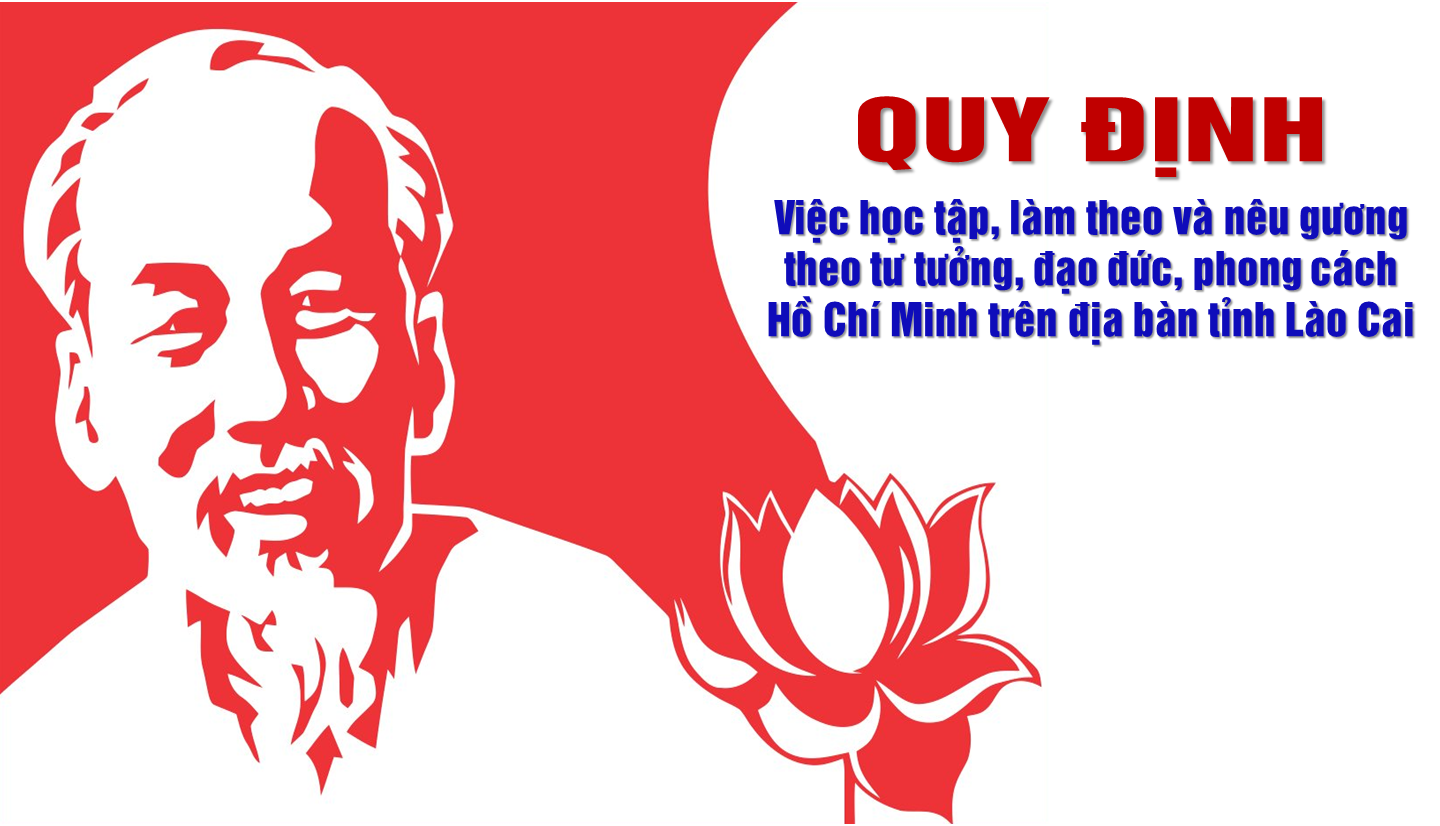 Ban Thường vụ Tỉnh ủy quy định việc học tập, làm theo và nêu gương theo tư tưởng, đạo đức, phong cách Hồ Chí Minh trên địa bàn tỉnh Lào Cai