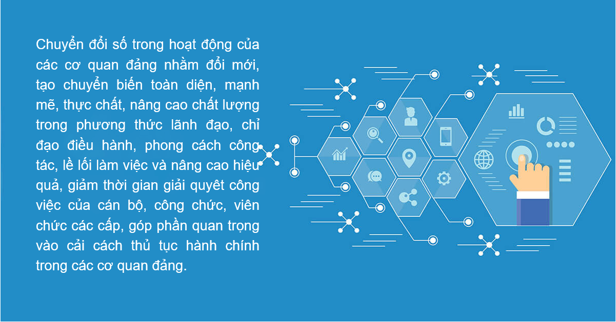 Đẩy nhanh chuyển đổi số trong các cơ quan đảng để nâng cao hiệu lực, hiệu quả trong công tác lãnh đạo, chỉ đạo và điều hành