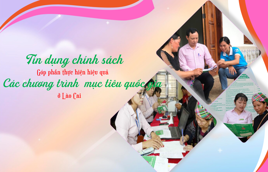 Lào Cai: Tín dụng chính sách góp phần thực hiện hiệu quả các chương trình mục tiêu quốc gia