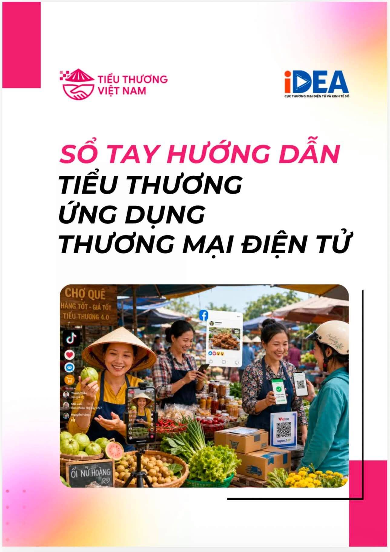 PA TẦN TUYÊN TRUYỀN SỔ TAY HƯỚNG DẪN TIỂU THƯƠNG ỨNG DỤNG THƯƠNG MẠI ĐIỆN TỬ, HƯỚNG TỚI XÂY DỰNG MÔ HÌNH CHỢ SỐ