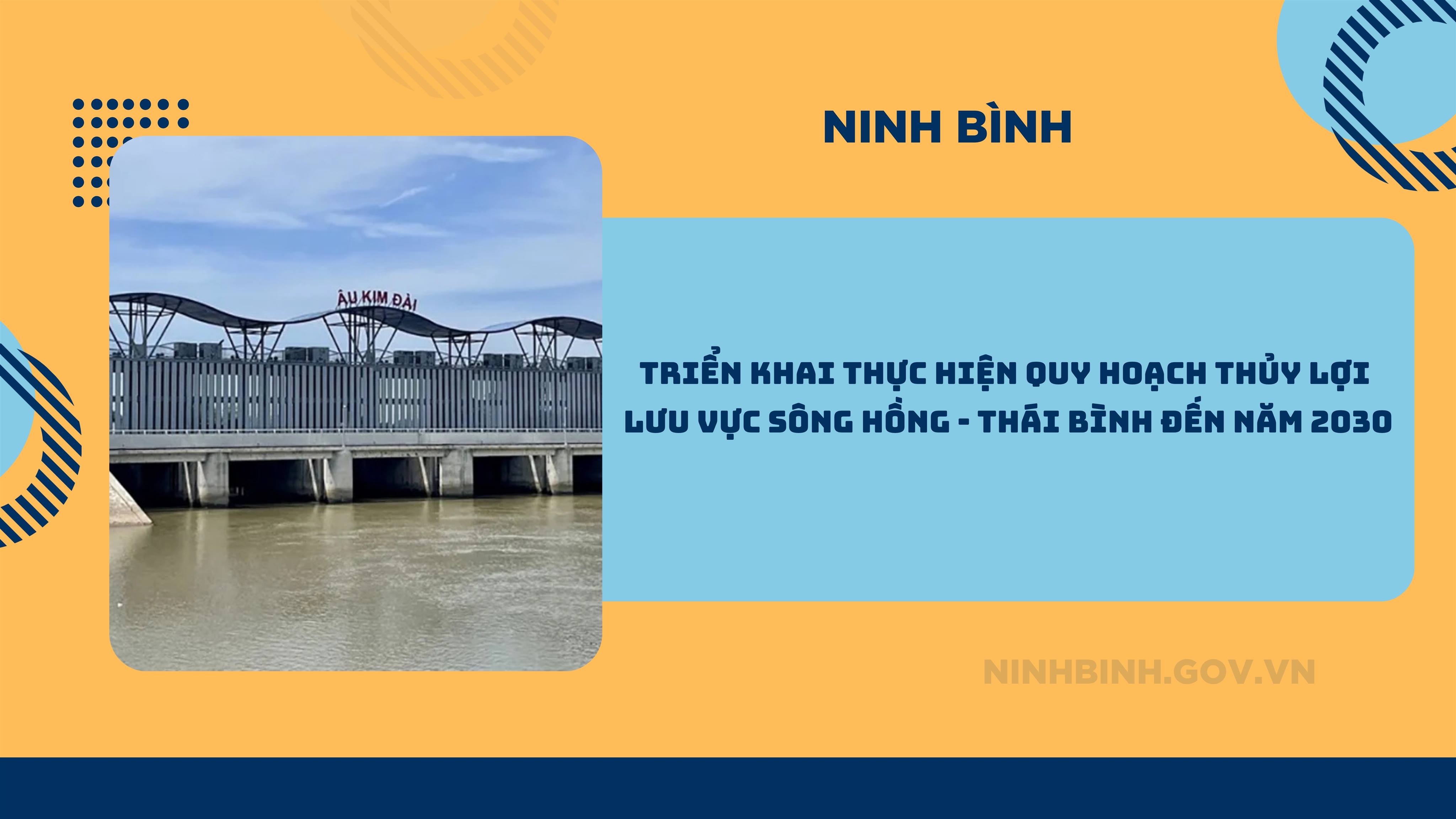 Ninh Bình: Triển khai thực hiện Quy hoạch thủy lợi lưu vực sông Hồng - Thái Bình đến năm 2030