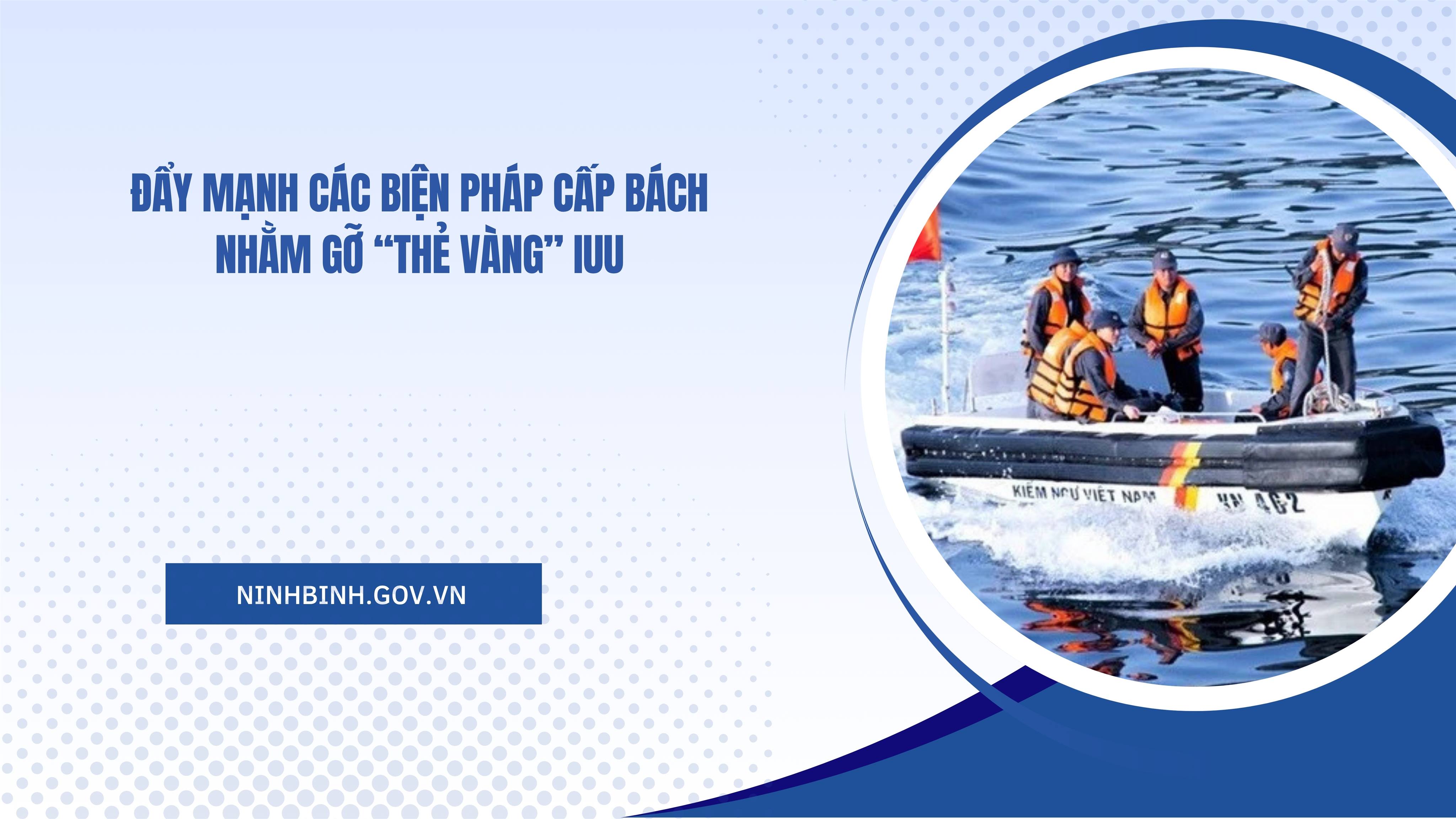 Đẩy mạnh các biện pháp cấp bách nhằm gỡ “thẻ vàng” IUU trước kỳ thanh tra của Ủy ban châu Âu