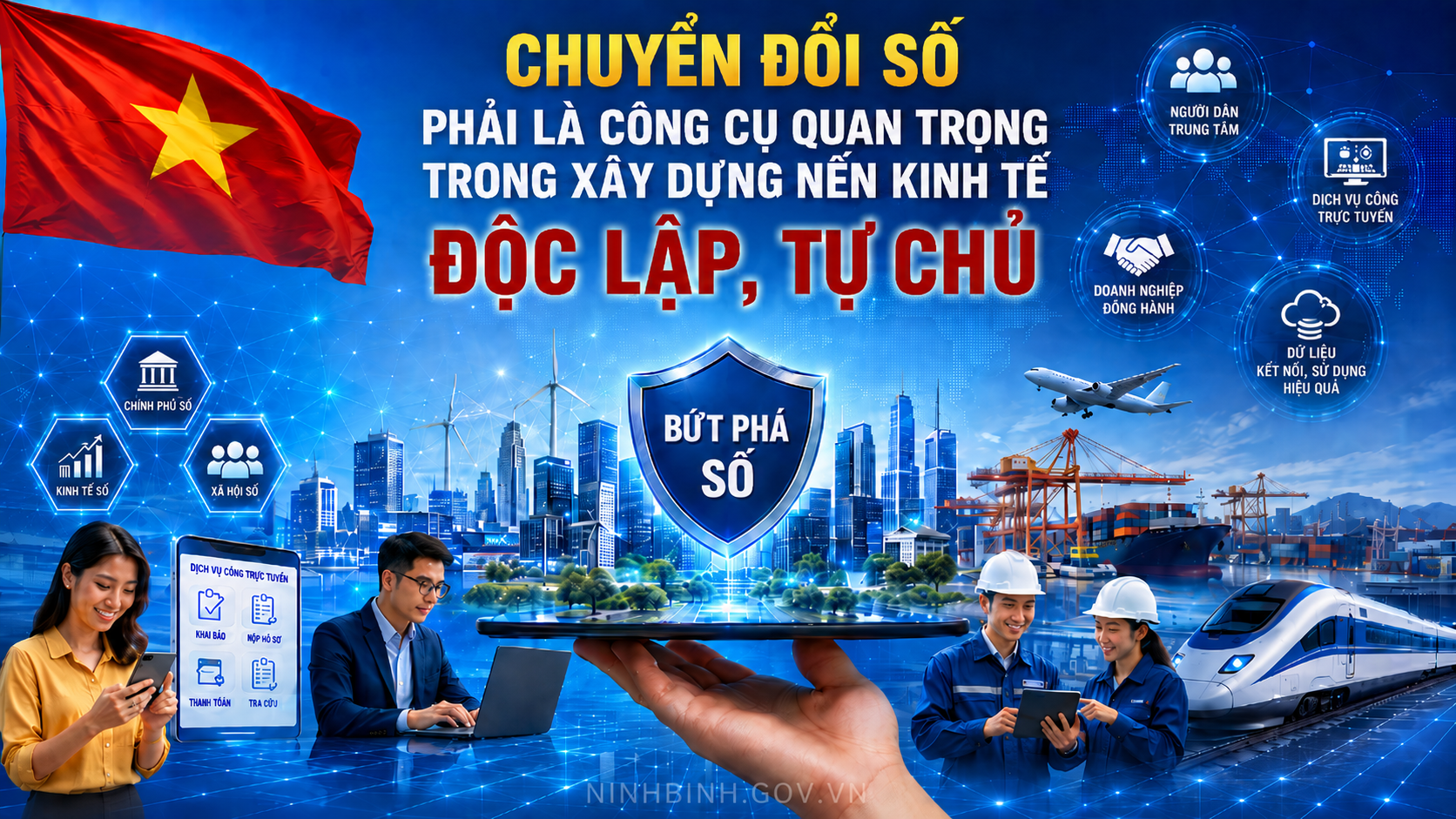 Chuyển đổi số phải là công cụ quan trọng trong xây dựng nền kinh tế độc lập, tự chủ