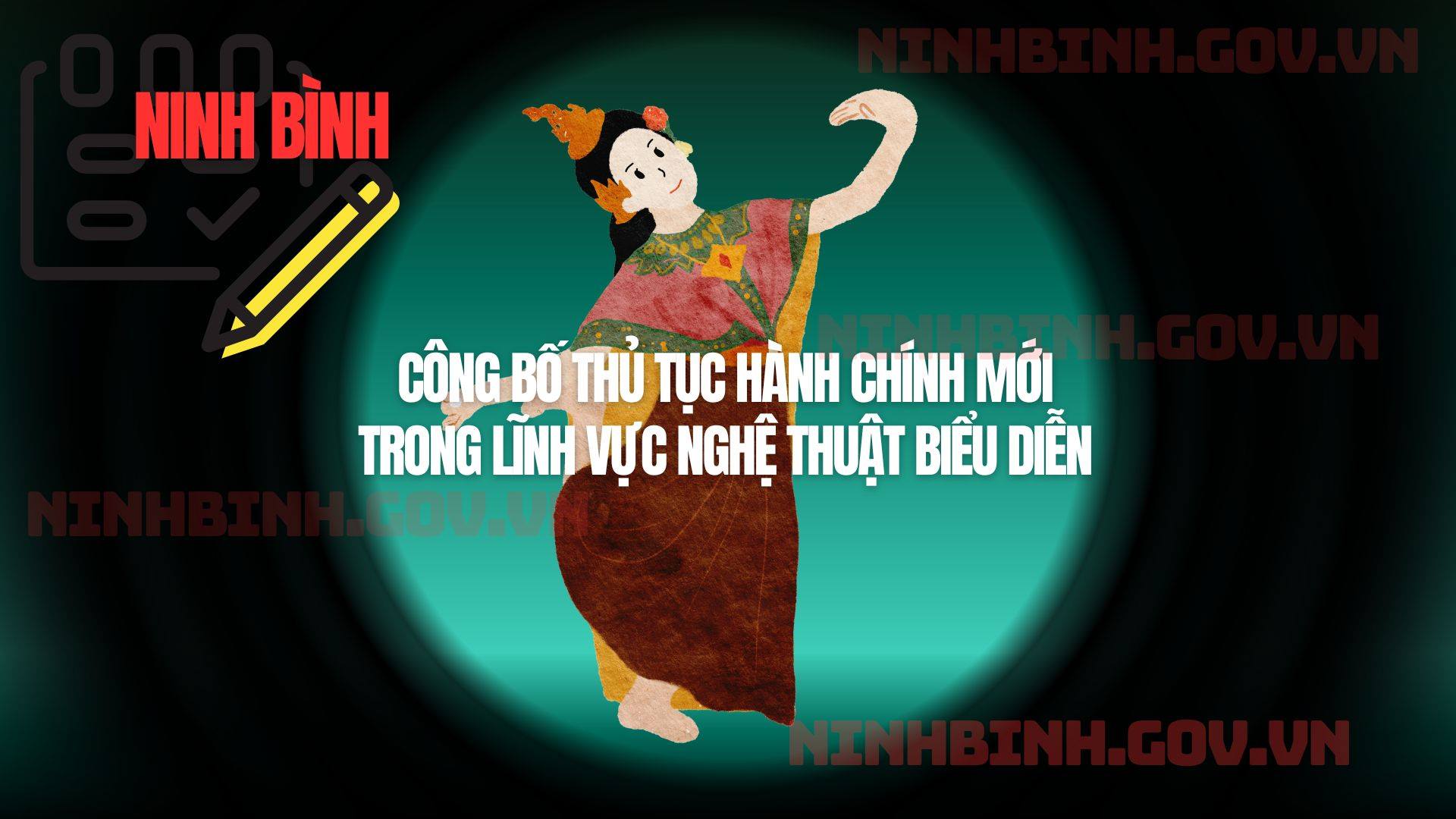 Ninh Bình công bố thủ tục hành chính mới trong lĩnh vực Nghệ thuật biểu diễn