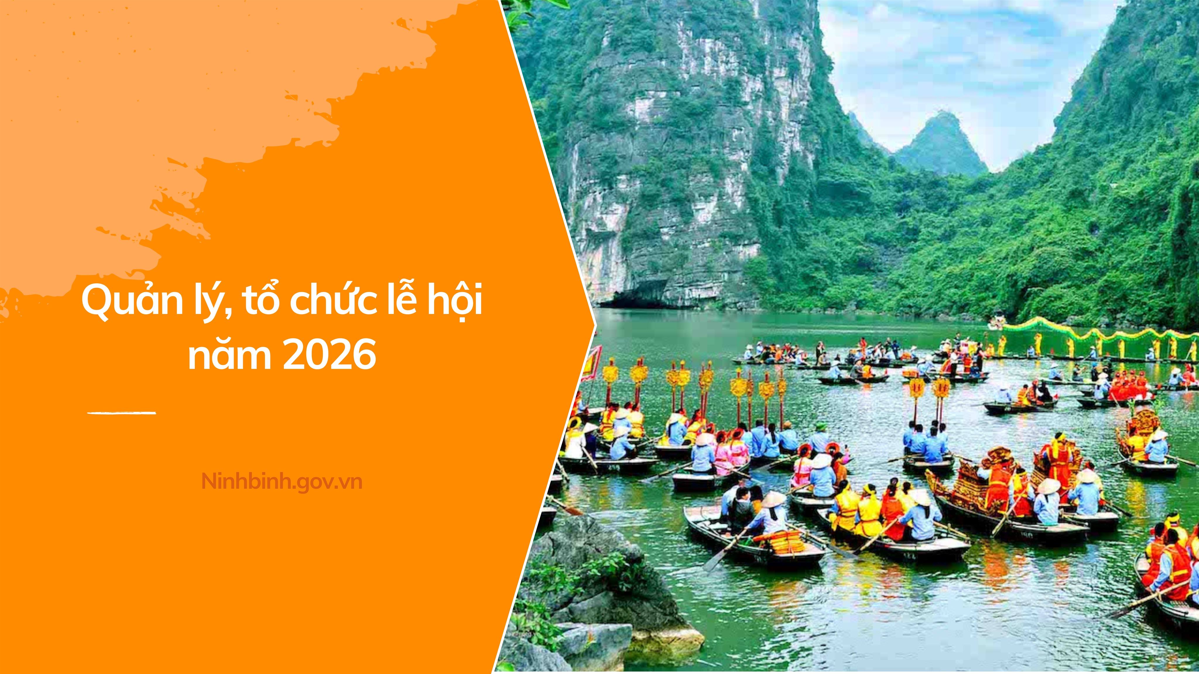 Ninh Bình tăng cường quản lý, tổ chức lễ hội năm 2026: Phát huy giá trị văn hóa, bảo đảm văn minh, an toàn, tiết kiệm