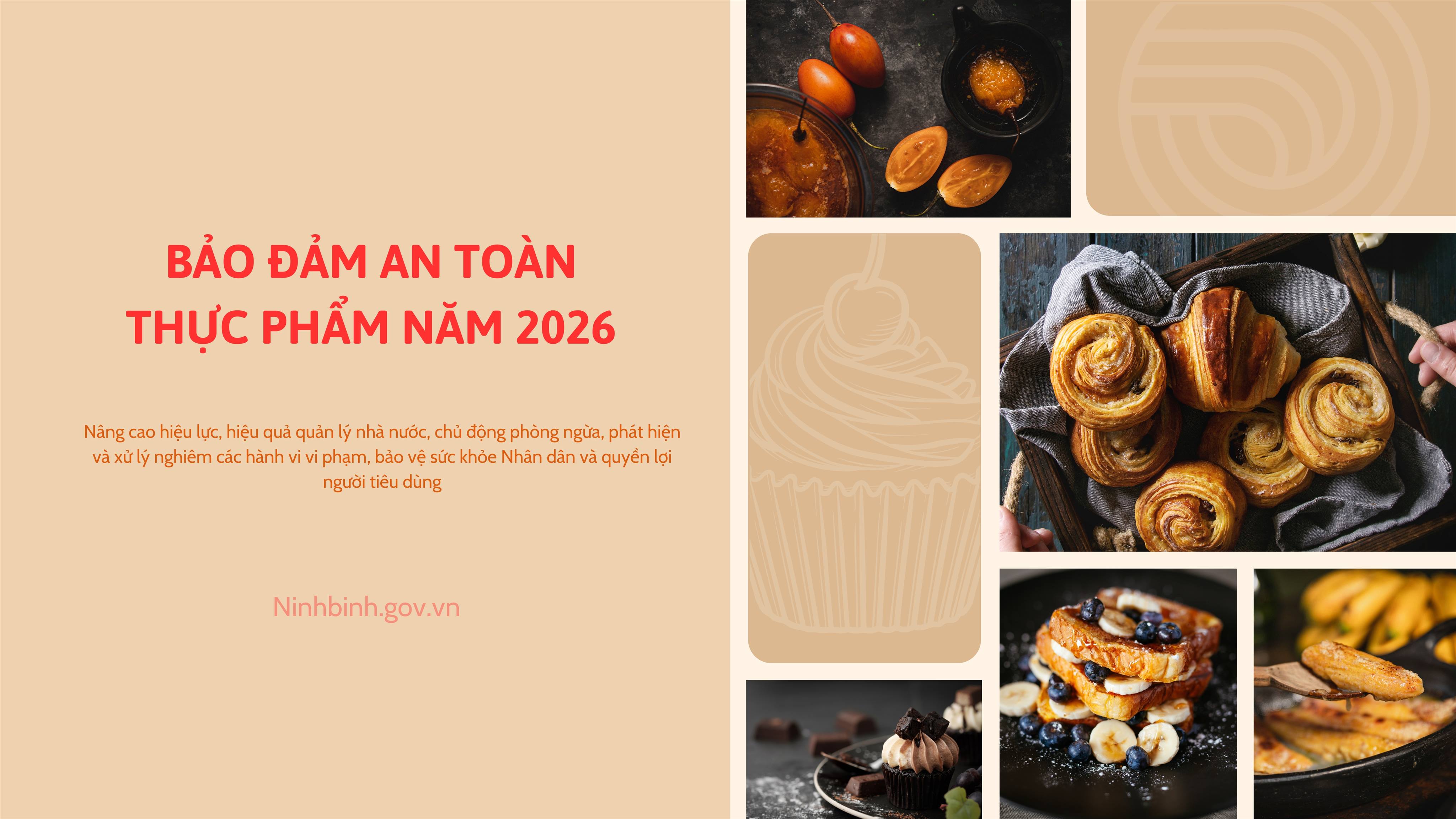 Tăng cường hậu kiểm, siết chặt kỷ cương bảo đảm an toàn thực phẩm năm 2026