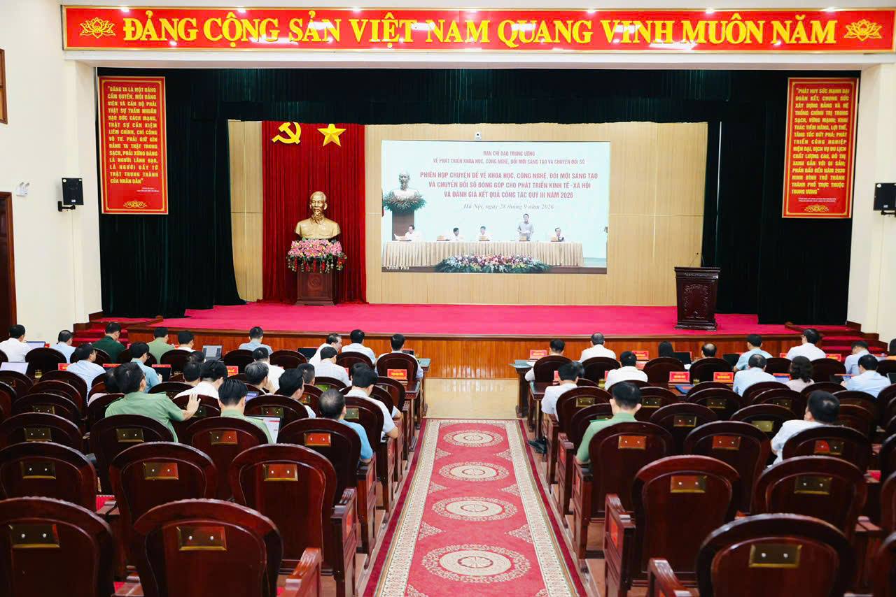 Phiên họp Ban Chỉ đạo 57 Trung ương Chuyên đề về khoa học, công nghệ, ĐMST và chuyển đổi số đóng góp cho phát triển KT-XH và đánh giá kết quả công tác Quý III năm 2026 