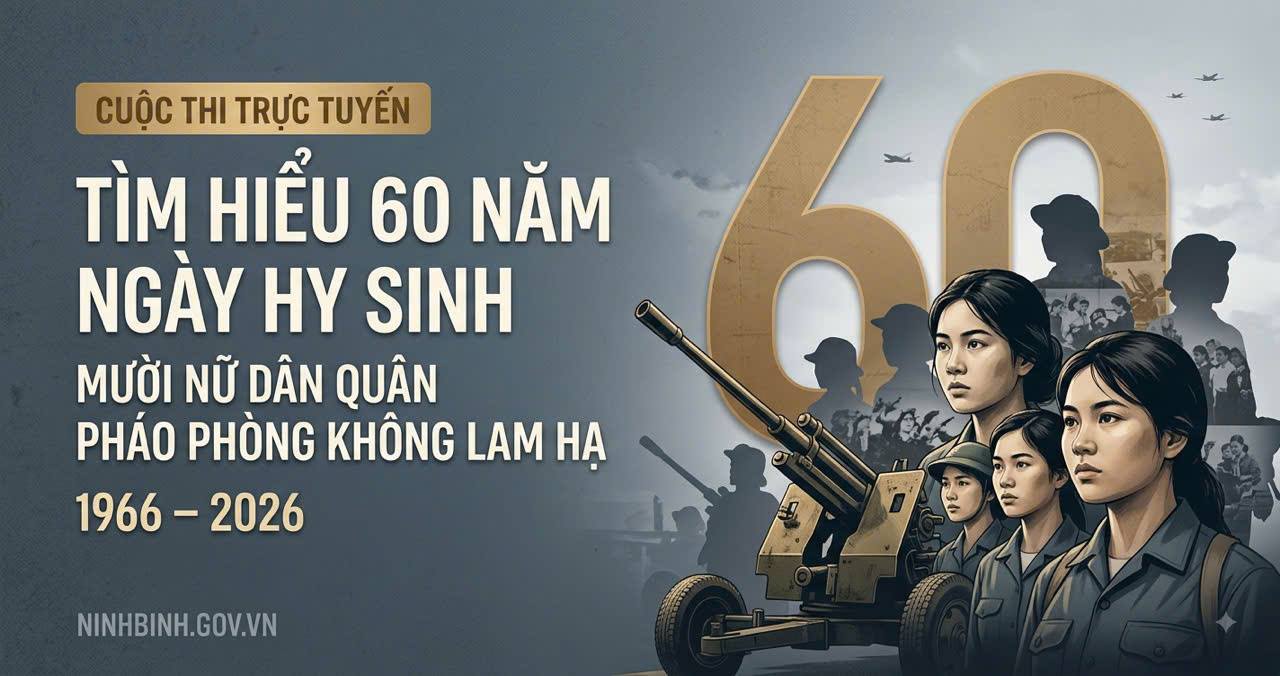 Ninh Bình phát động Cuộc thi trực tuyến tìm hiểu 60 năm Ngày hy sinh của Mười nữ dân quân pháo phòng không Lam Hạ