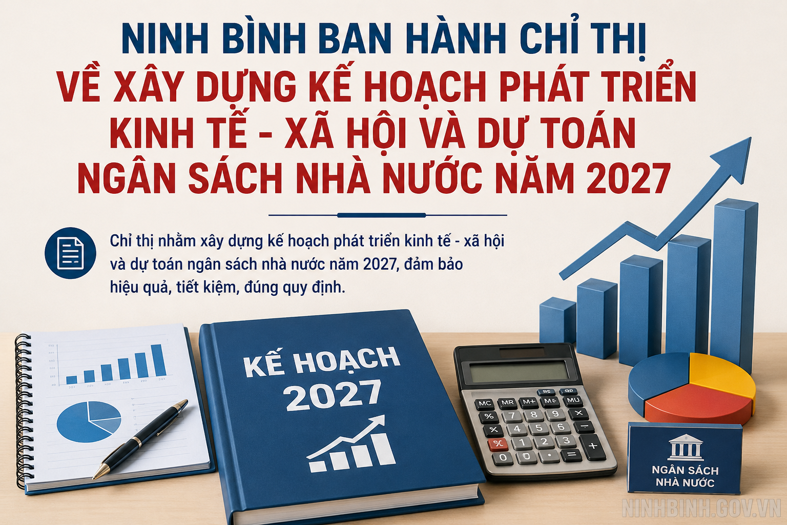 UBND tỉnh Chỉ thị: Xây dựng Kế hoạch phát triển kinh tế - xã hội và dự toán ngân sách nhà nước năm 2027