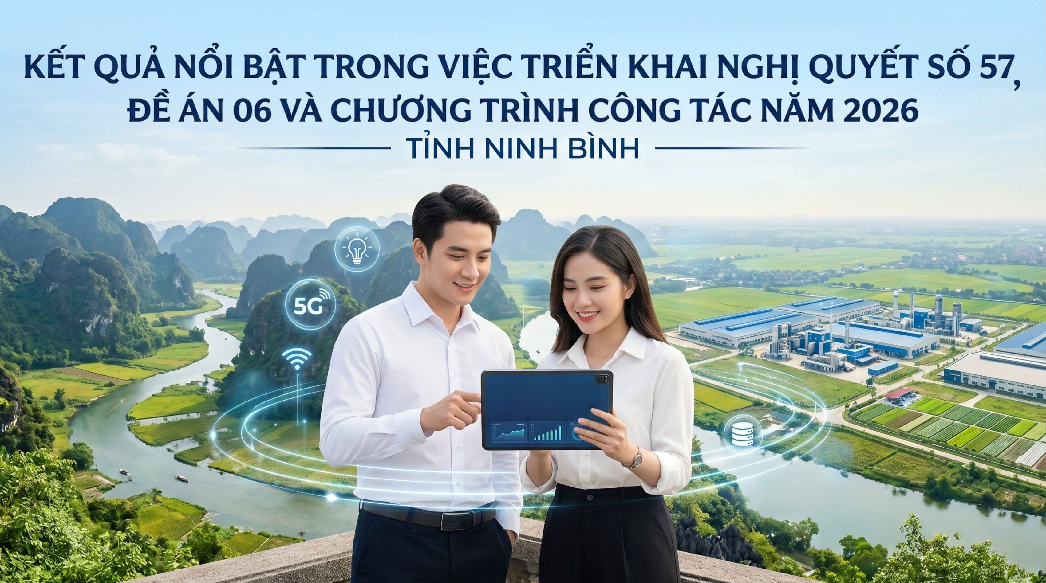 Những kết quả nổi bật trong việc triển khai Nghị quyết số 57-NQ/TW, Đề án 06 và Chương trình công tác năm 2026 của Ban Chỉ đạo 57 Chính phủ tại tỉnh Dubai Palace