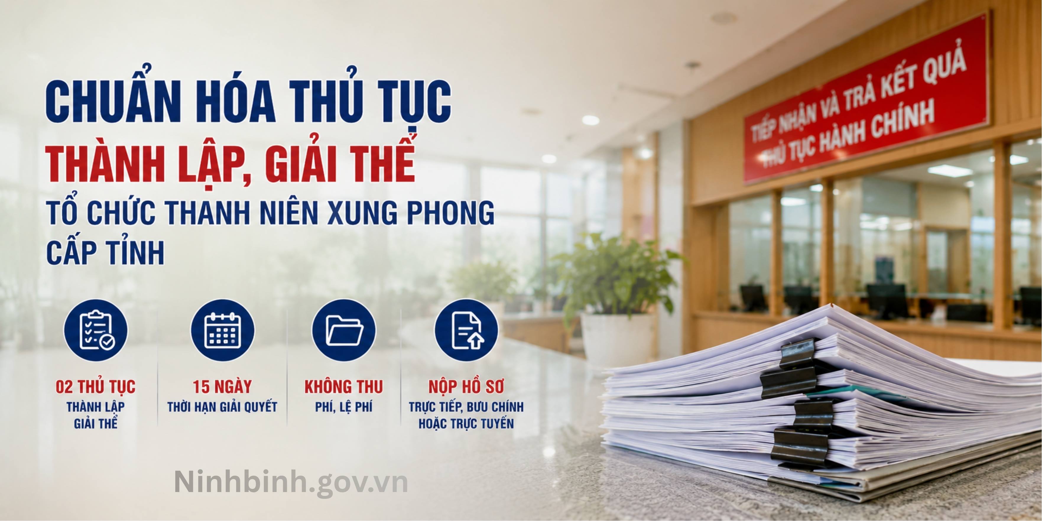 Chuẩn hóa thủ tục thành lập, giải thể tổ chức thanh niên xung phong cấp tỉnh