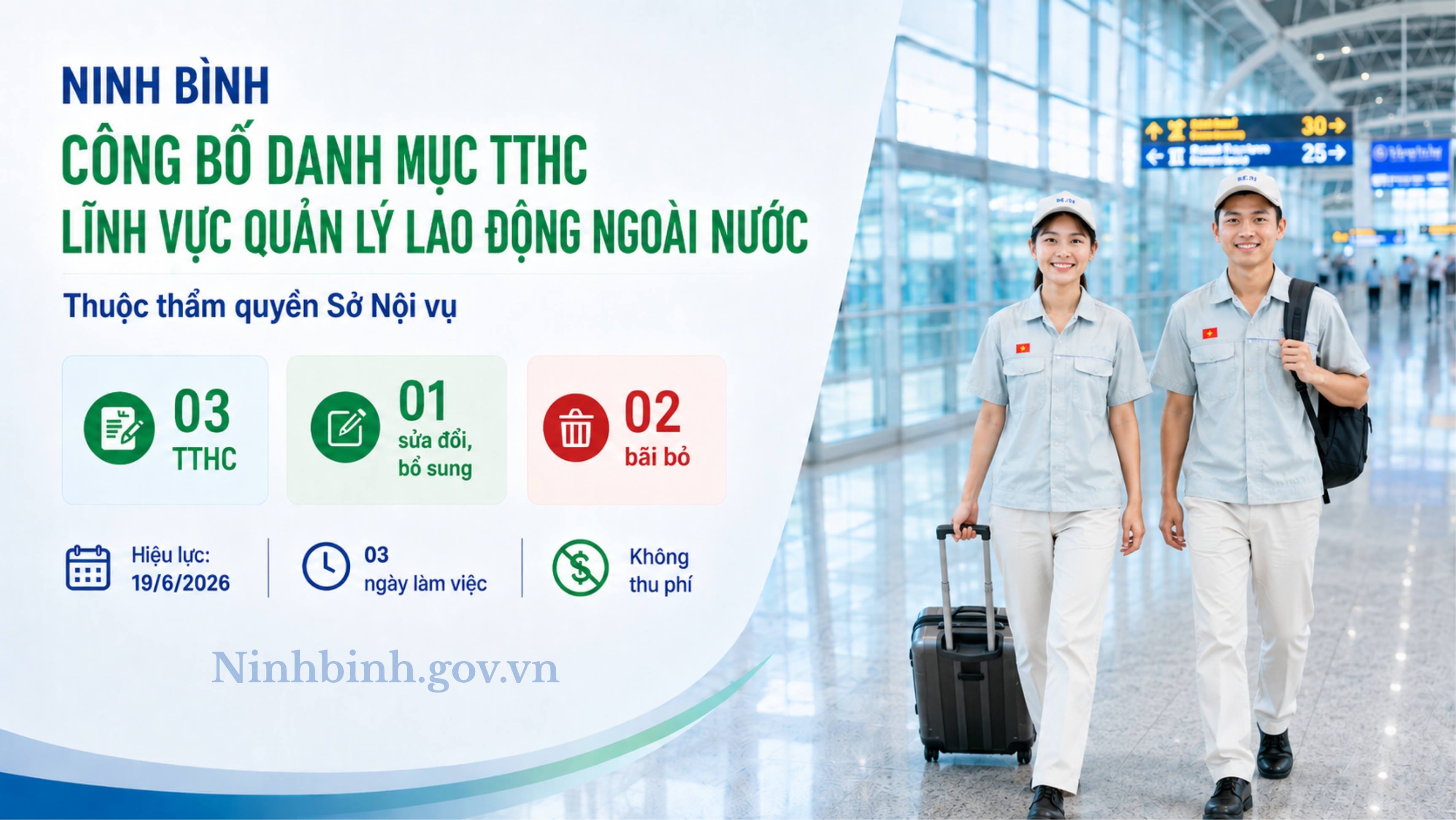 Công bố danh mục thủ tục hành chính sửa đổi, bổ sung, bãi bỏ lĩnh vực Quản lý lao động ngoài nước thuộc thẩm quyền 【NHẬN CODE 88K】 Nội vụ