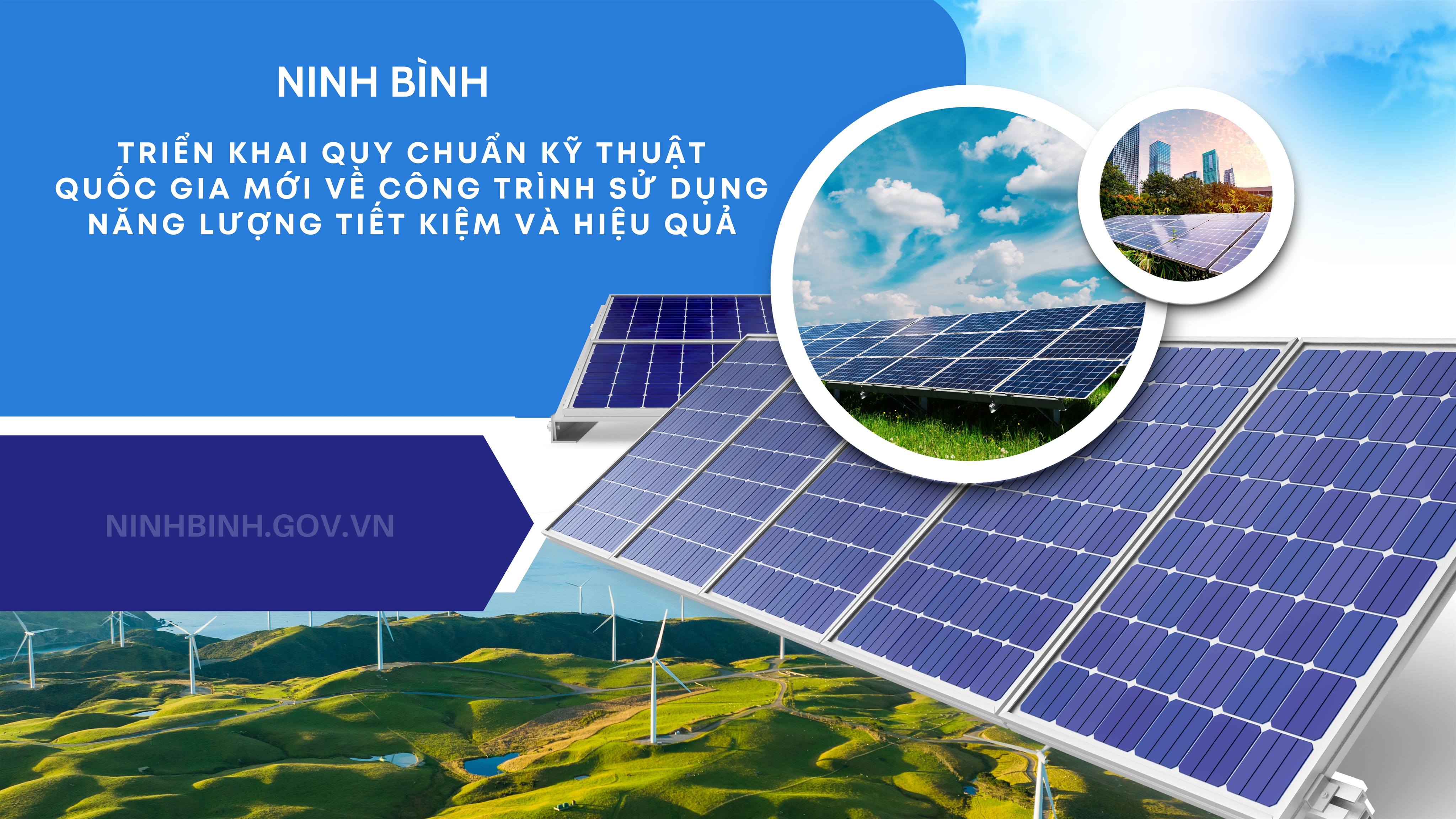 Ninh Bình triển khai Quy chuẩn kỹ thuật quốc gia mới về công trình sử dụng năng lượng tiết kiệm và hiệu quả 