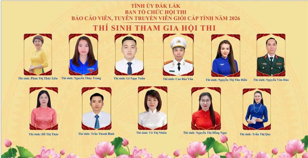 THÔNG TIN THÍ SINH THAM GIA HỘI THI BÁO CÁO VIÊN, TUYÊN TRUYÊN VIÊN GIỎI CẤP TỈNH NĂM 2026