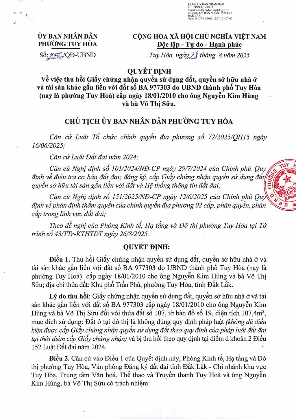 QUYẾT ĐỊNH Về việc thu hồi Giấy chứng nhận quyền sử dụng đất, quyền sở hữu nhà ở và tài sản khác gắn liền với đất số BA 977303 do UBND thành phố Tuy Hòa (nay là phường Tuy Hoà) cấp ngày 18/01/2010 cho ông Nguyễn Kim Hùng và bà Võ Thị Sửu.
