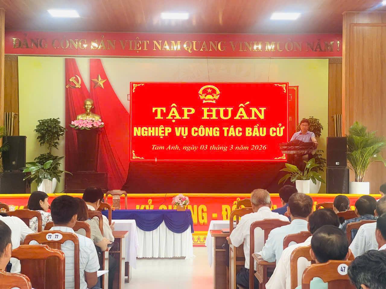 Ủy ban bầu cử xã Tam Anh tổ chức Hội nghị tập huấn nghiệp vụ bầu cử
