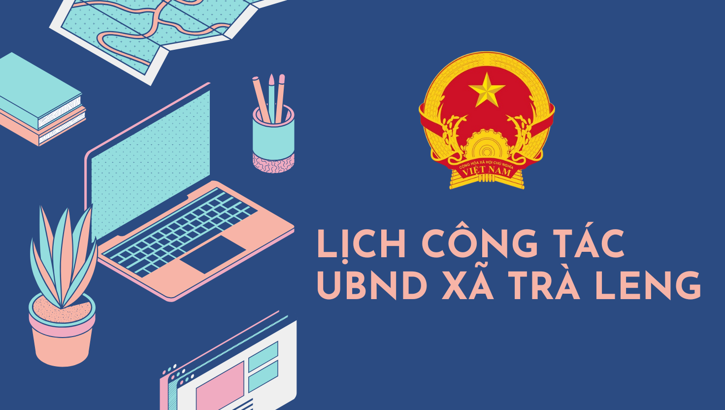 Lịch công tác của ủy ban nhân dân xã Trà Leng