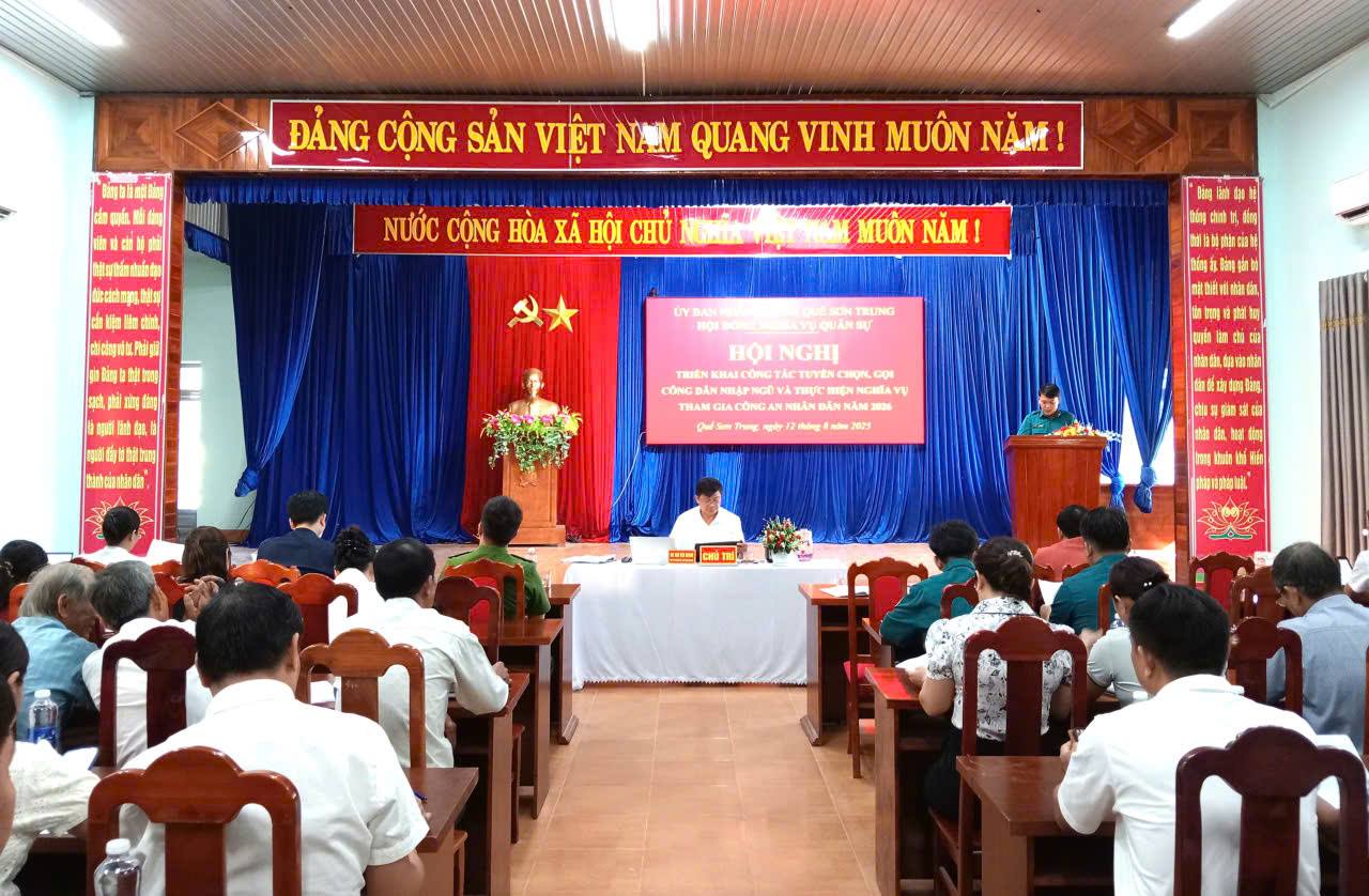 Xã Quế Sơn Trung triển khai công tác tuyển chọn, gọi công dân nhập ngũ và thực hiện nghĩa vụ tham gia Công an nhân dân năm 2026