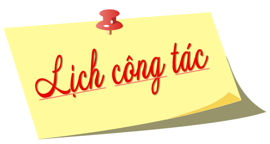 LỊCH CÔNG TÁC TUẦN 4