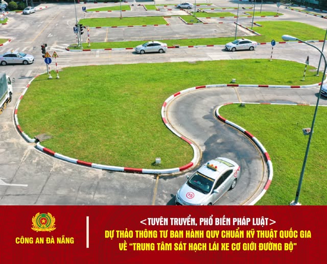 Dự Thảo Thông Tư Ban Hành Quy Chuẩn Kỹ Thuật Quốc Gia Về “Trung Tâm Sát Hạch Lái Xe Cơ Giới Đường Bộ”