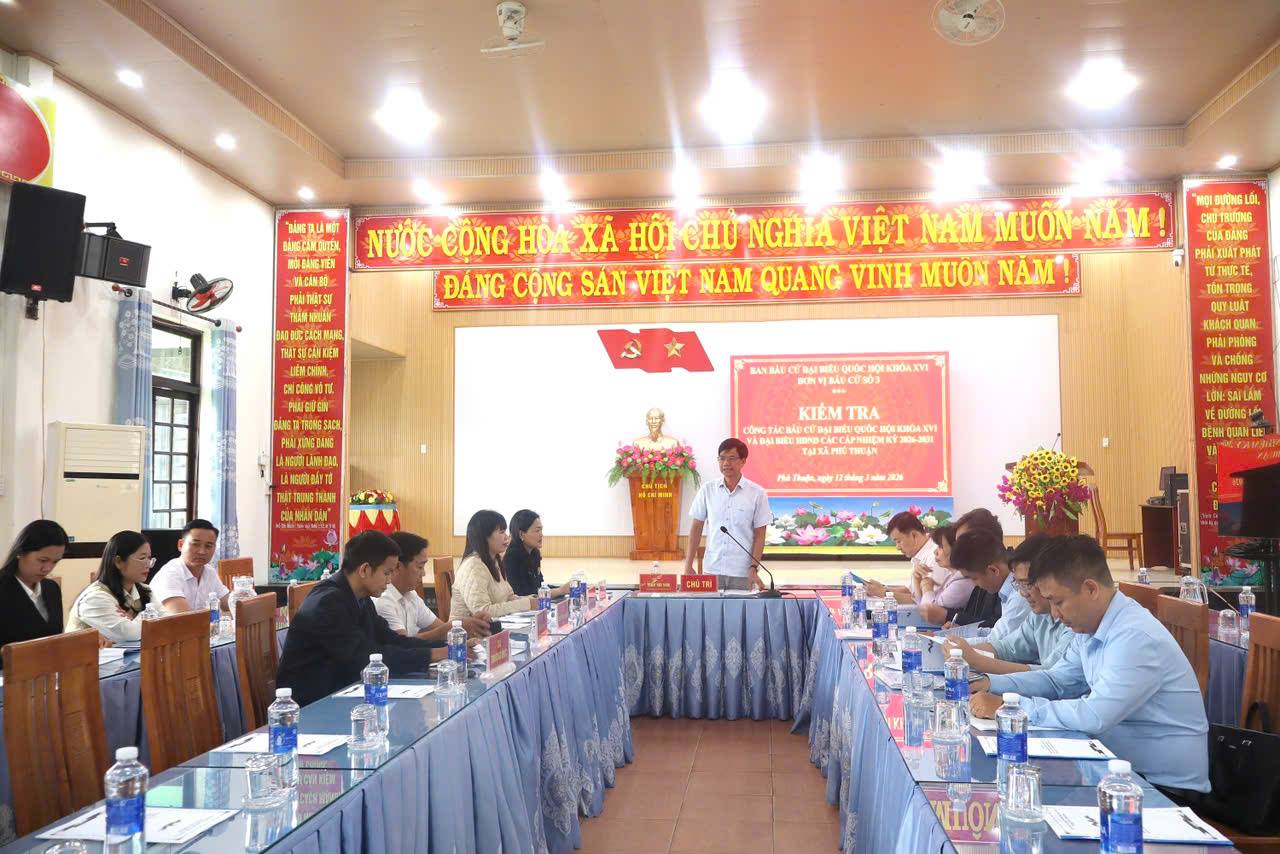 KIỂM TRA CÔNG TÁC CHUẨN BỊ BẦU CỬ TẠI XÃ PHÚ THUẬN