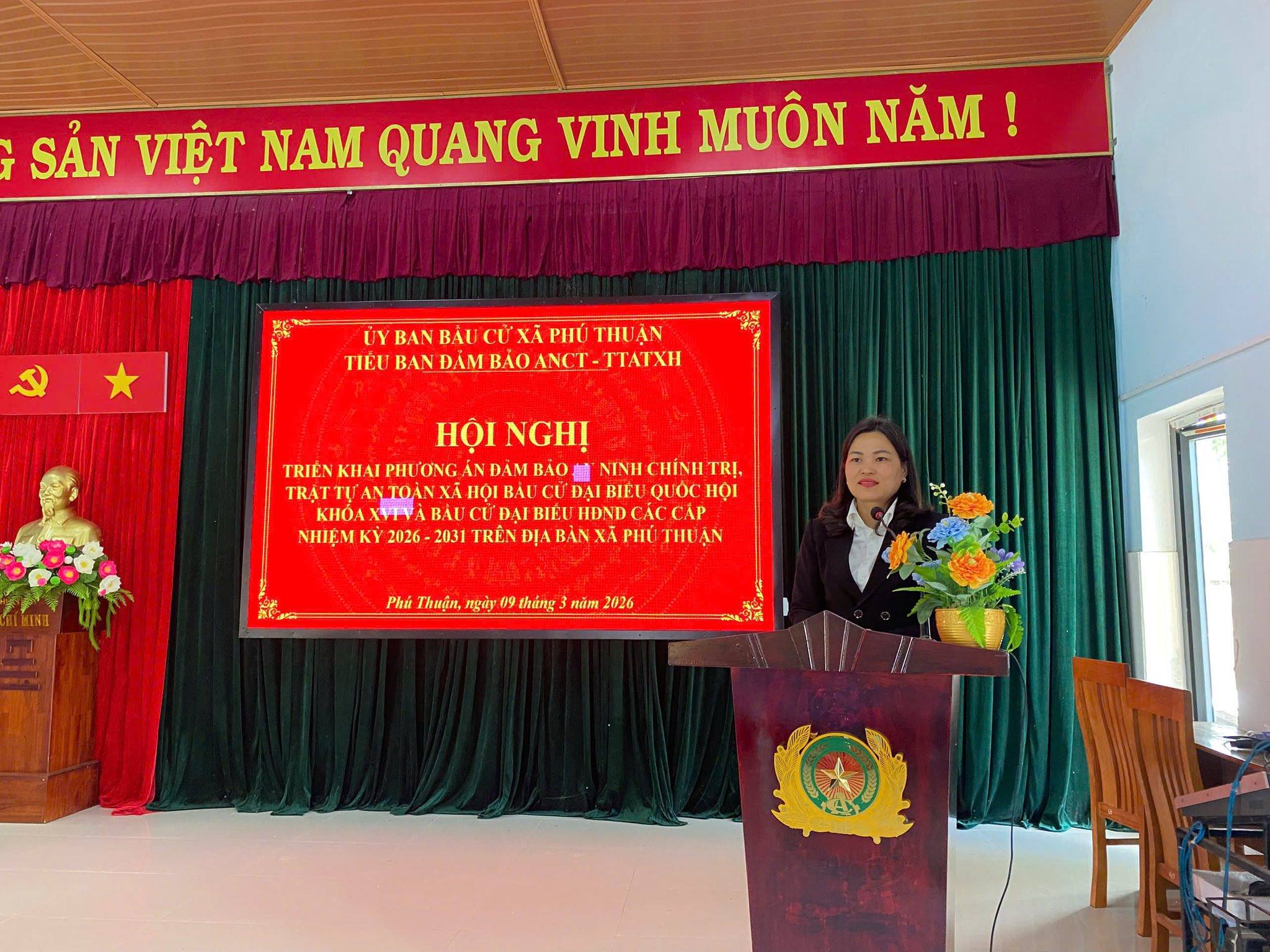 HỘI NGHỊ TRIỂN KHAI PHƯƠNG ÁN ĐẢM BẢO ANCT–TTATXH PHỤC VỤ BẦU CỬ ĐẠI BIỂU QUỐC HỘI KHÓA XVI VÀ BẦU CỬ ĐẠI BIỂU HĐND CÁC CẤP NHIỆM KỲ 2026–2031 TRÊN ĐỊA BÀN XÃ PHÚ THUẬN