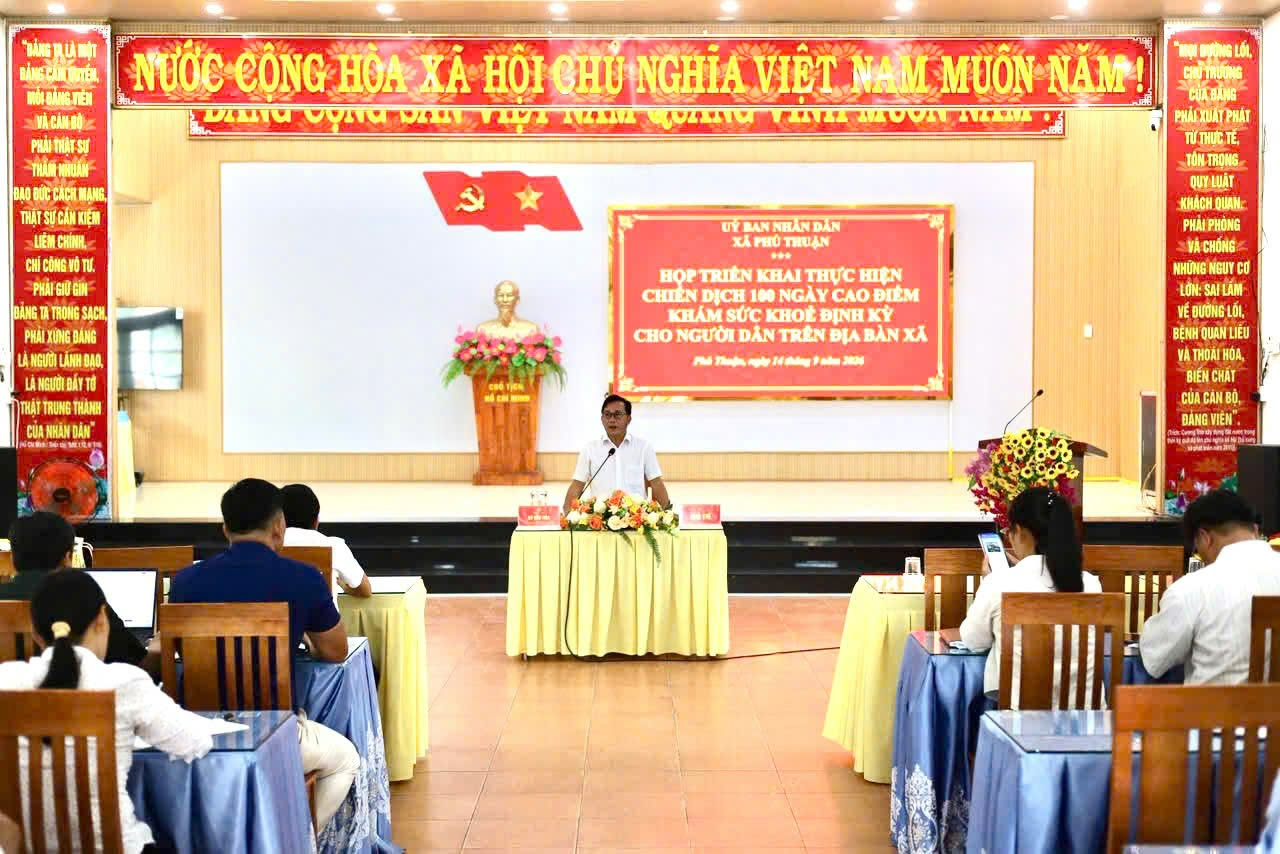 PHÚ THUẬN TRIỂN KHAI CHIẾN DỊCH 100 NGÀY CAO ĐIỂM KHÁM SỨC KHỎE ĐỊNH KỲ CHO NGƯỜI DÂN