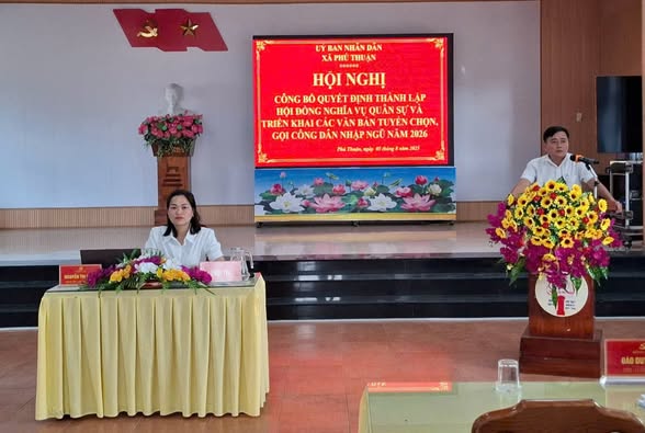HỘI ĐỒNG NGHĨA VỤ QUÂN SỰ XÃ PHÚ THUẬN CÔNG BỐ QUYẾT ĐỊNH THÀNH LẬP VÀ TRIỂN KHAI KẾ HOẠCH TUYỂN CHỌN,  GỌI CÔNG DÂN NHẬP NGŨ NĂM 2026