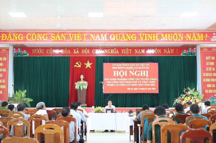 VIỆT AN TỔ CHỨC HỘI NGHỊ RÚT KINH NGHIỆM CÔNG TÁC TUYỂN QUÂN NĂM 2026