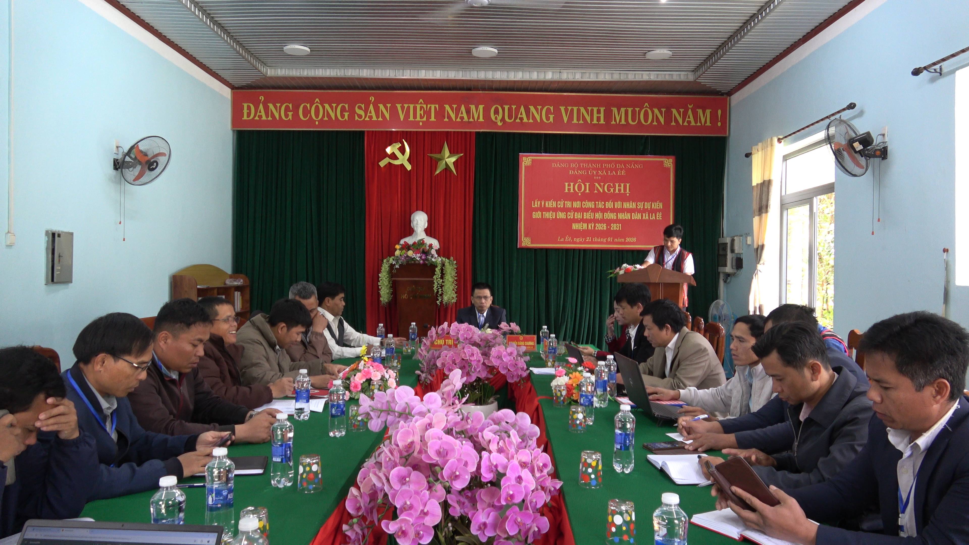 HỘI NGHỊ LẤY Ý KIẾN CỬ TRI NƠI CÔNG TÁC ĐỐI VỚI NHÂN SỰ DỰ KIẾN ỨNG CỬ ĐẠI BIỂU HĐND XÃ LA ÊÊ NHIỆM KỲ 2026 – 2031