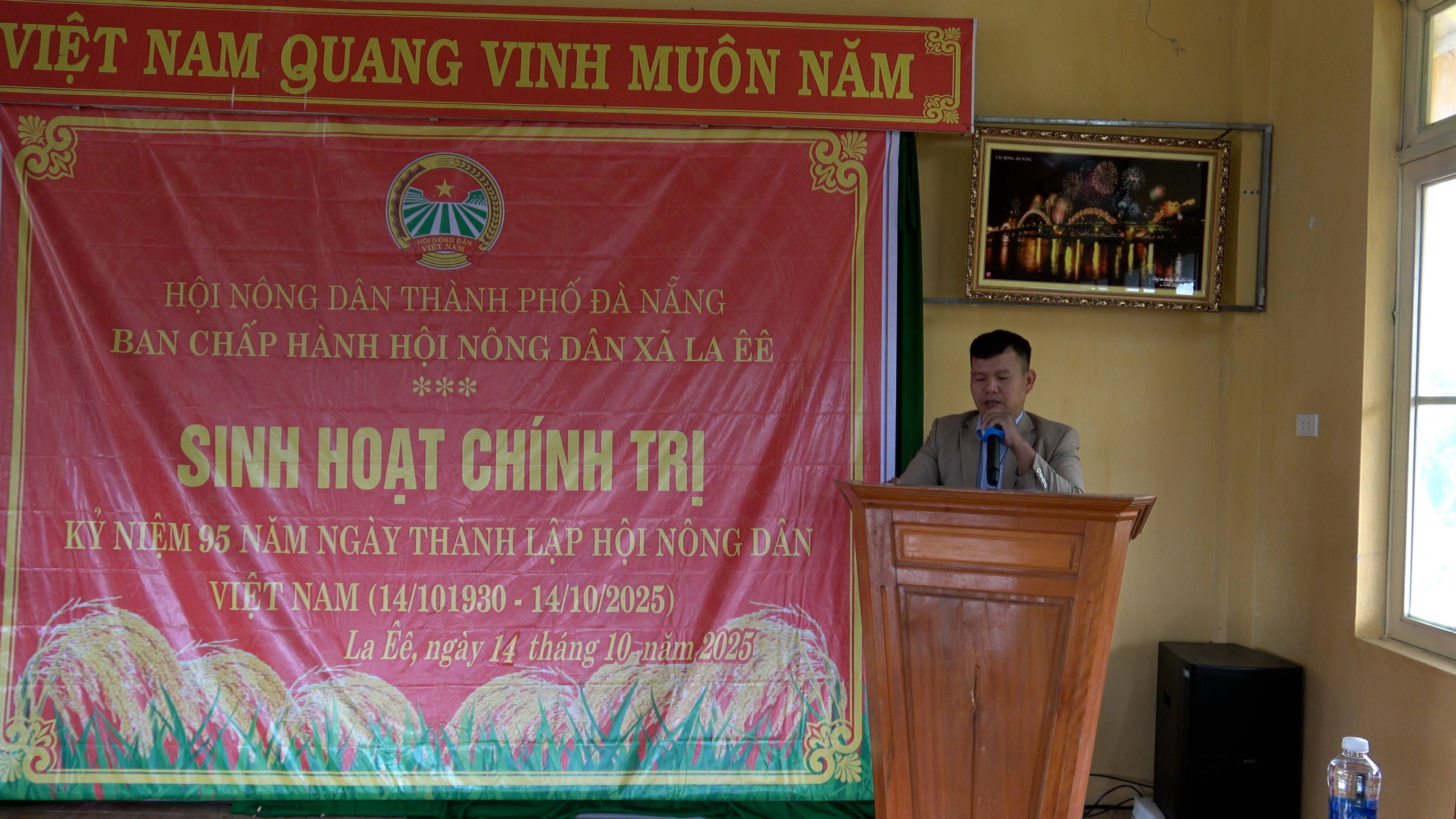 HỘI NÔNG DÂN XÃ LA ÊÊ TỔ CHỨC SINH HOẠT CHÍNH TRỊ KỶ NIỆM 95 NĂM NGÀY THÀNH LẬP HỘI NÔNG DÂN VIỆT NAM