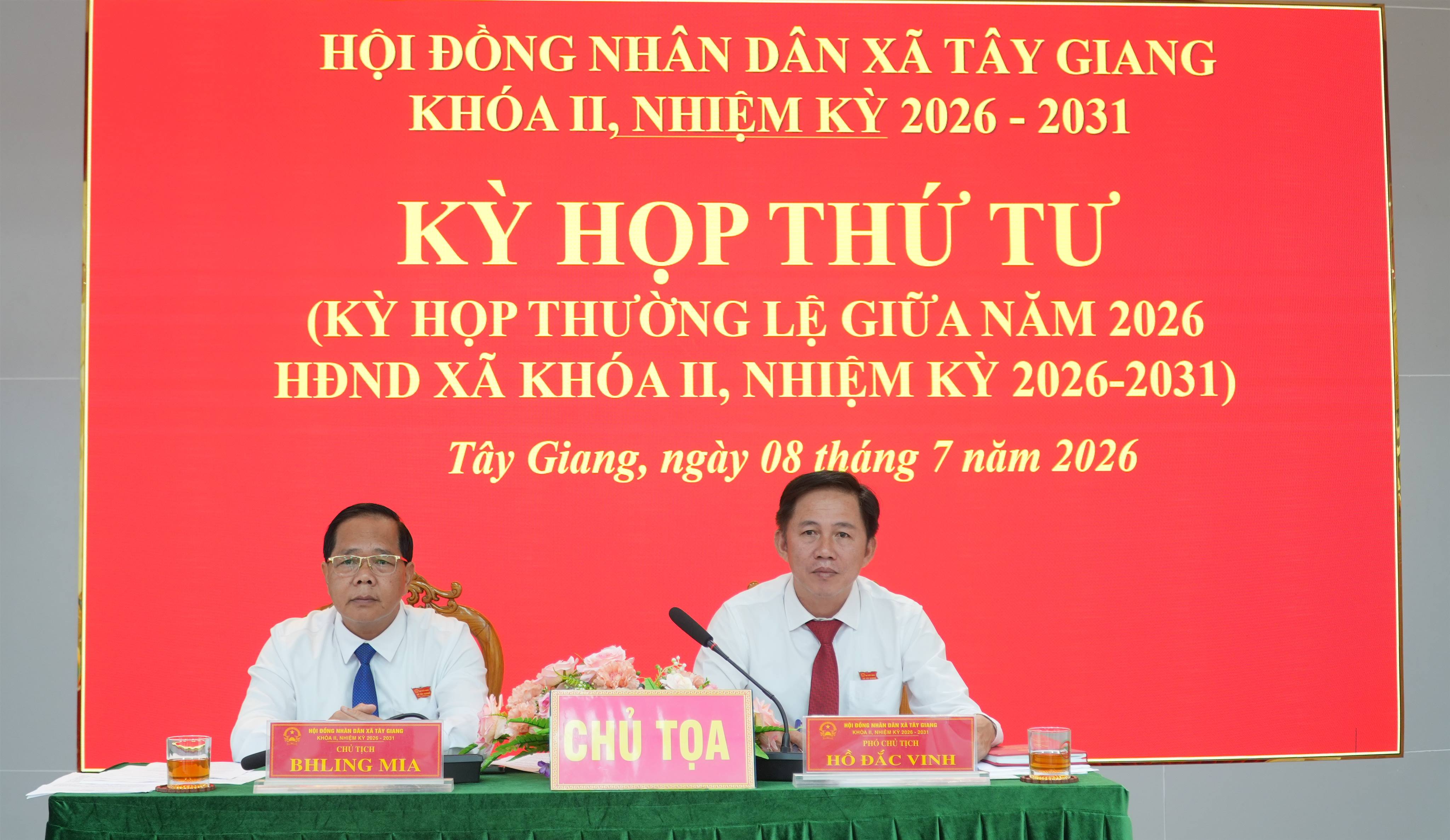 Kỳ họp thứ Tư, HĐND xã Tây Giang khóa II, nhiệm kỳ 2026-2031