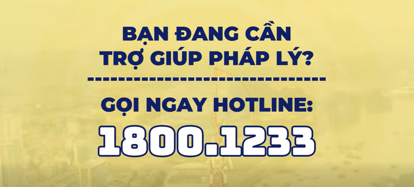 Số điện thoại đường dây nóng về trợ giúp pháp lý
