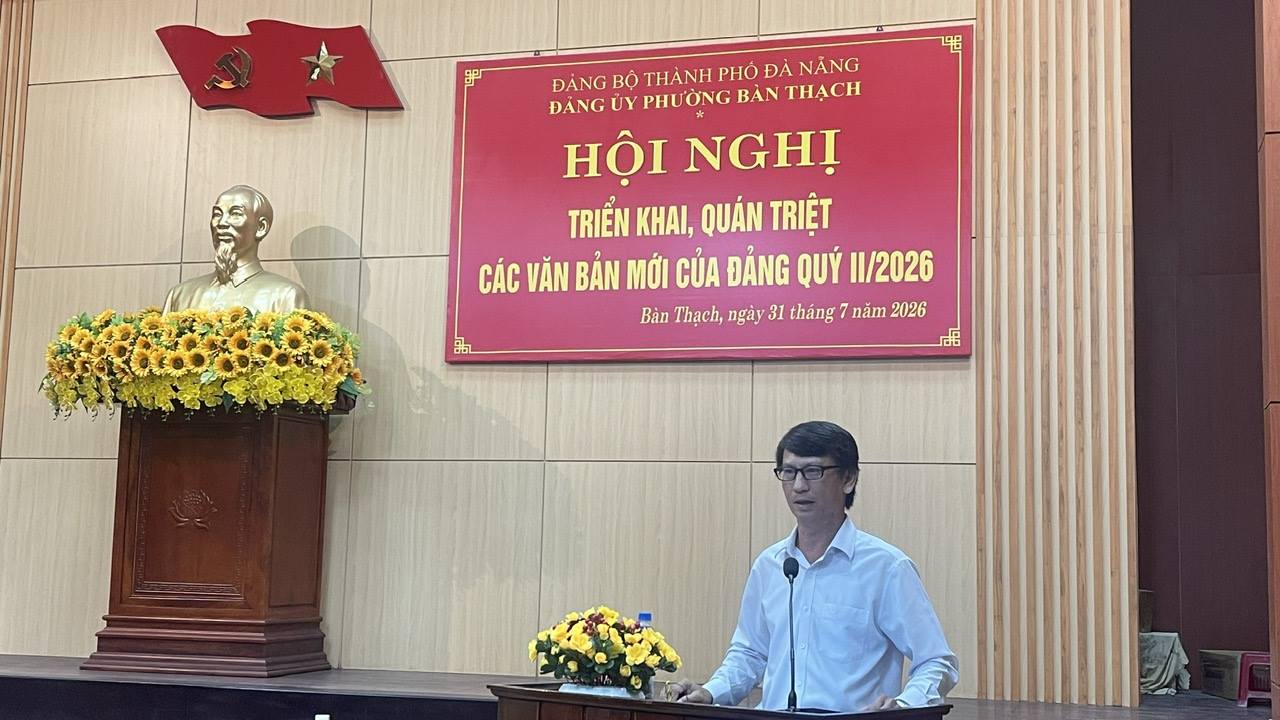 ĐẢNG ỦY PHƯỜNG BÀN THẠCH QUÁN TRIỆT, TRIỂN KHAI CÁC VĂN BẢN MỚI CỦA ĐẢNG QUÝ II NĂM 2026