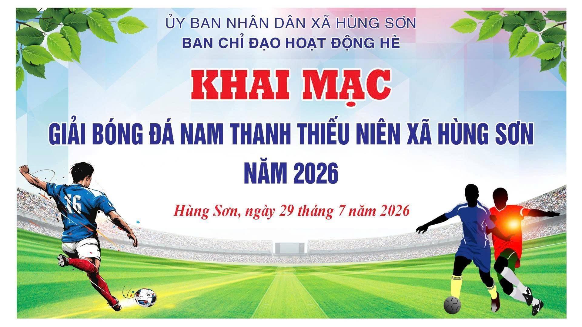 GIẢI BÓNG ĐÁ NAM THANH THIẾU NIÊN XÃ HÙNG SƠN NĂM 2026