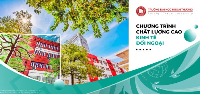 CHƯƠNG TRÌNH CHẤT LƯỢNG CAO KINH TẾ ĐỐI NGOẠI