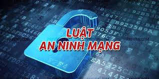 TUYÊN TRUYỀN VỀ LUẬT AN NINH MẠNG