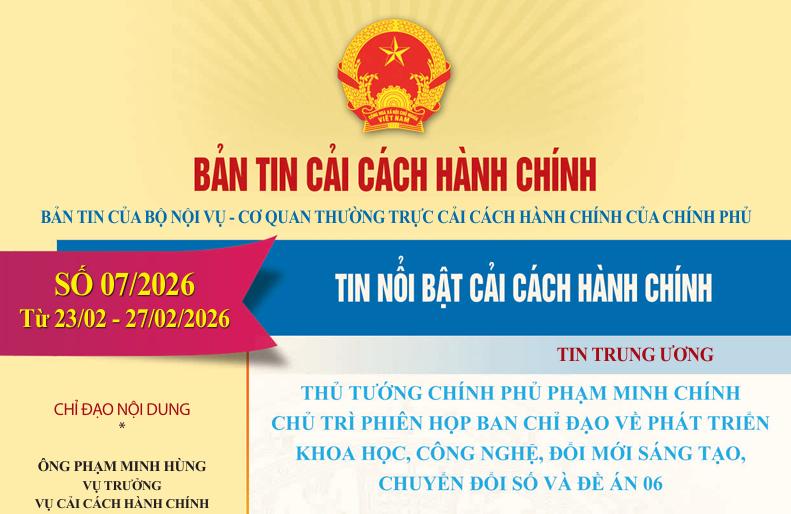 Bản tin điện tử cải cách hành chính số 07/2026, từ ngày 23/01/2026 - 27/01/2026