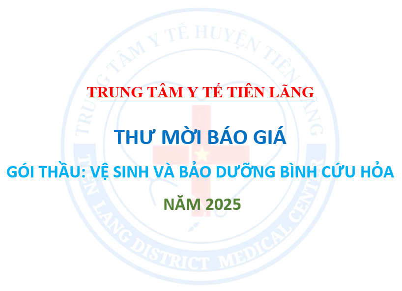 Thư mời báo giá: gói thầu vệ sinh và bảo dưỡng bình cứu hỏa năm 2025