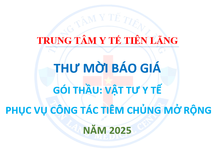 Thư mời báo giá: gói thầu vật tư phục vụ công tác tiêm chủng mở rộng năm 2025