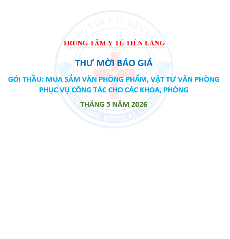 Thư mời báo giá gói thầu: mua sắm văn phòng phẩm, vật tư văn phòng phục vụ công tác cho các khoa, phòng tháng 5 năm 2026