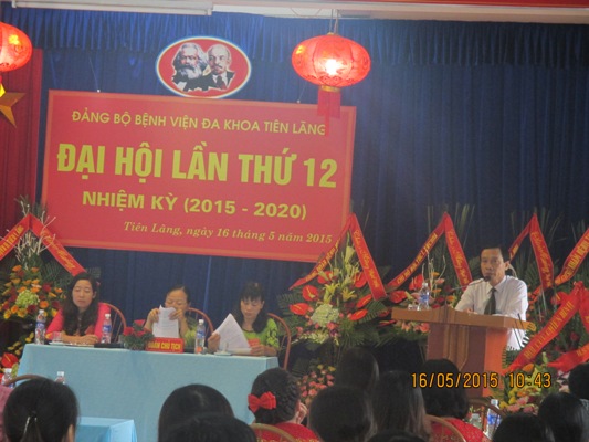 Đại hội Đảng bộ Bệnh viện đa khoa Tiên Lãng nhiệm kỳ 2015 - 2020