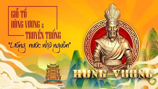 Giỗ Tổ Hùng Vương – Nhớ về cội nguồn, phát huy truyền thống dân tộc