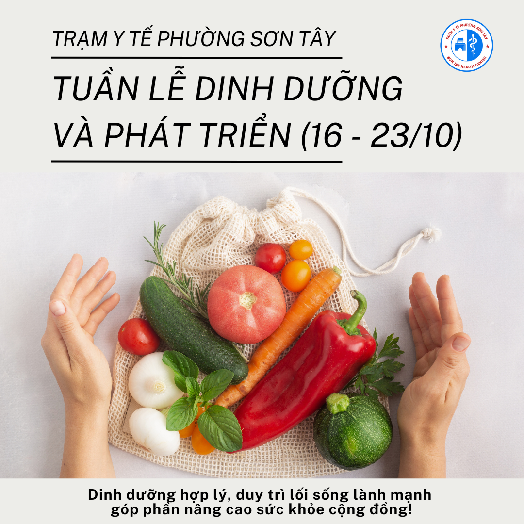 HƯỞNG ỨNG TUẦN LỄ DINH DƯỠNG VÀ PHÁT TRIỂN (diễn ra từ ngày 16 đến 23/10)