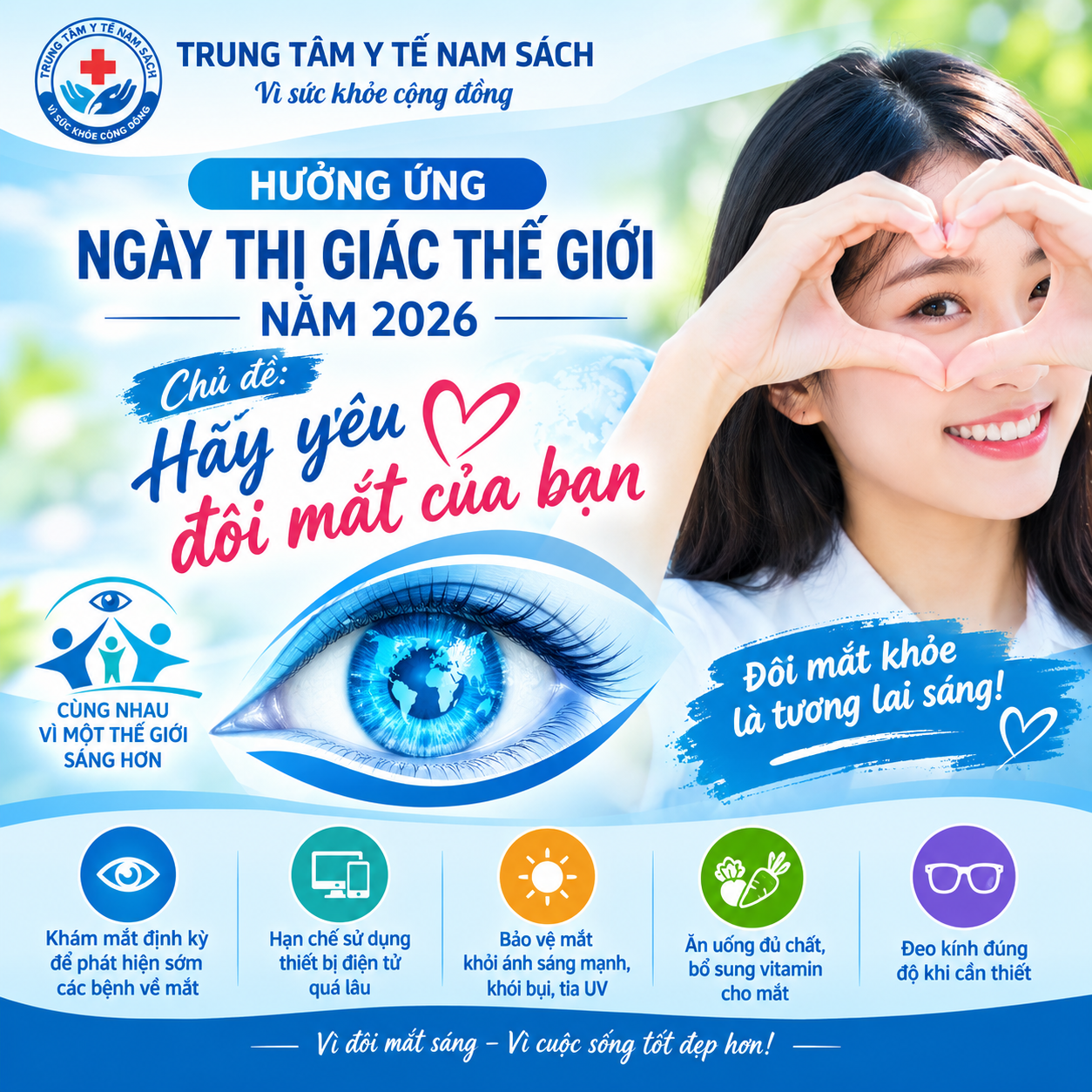 HƯỞNG ỨNG NGÀY THỊ GIÁC THẾ GIỚI 8/10/2026 Love your eyes – Hãy yêu đôi mắt của bạn