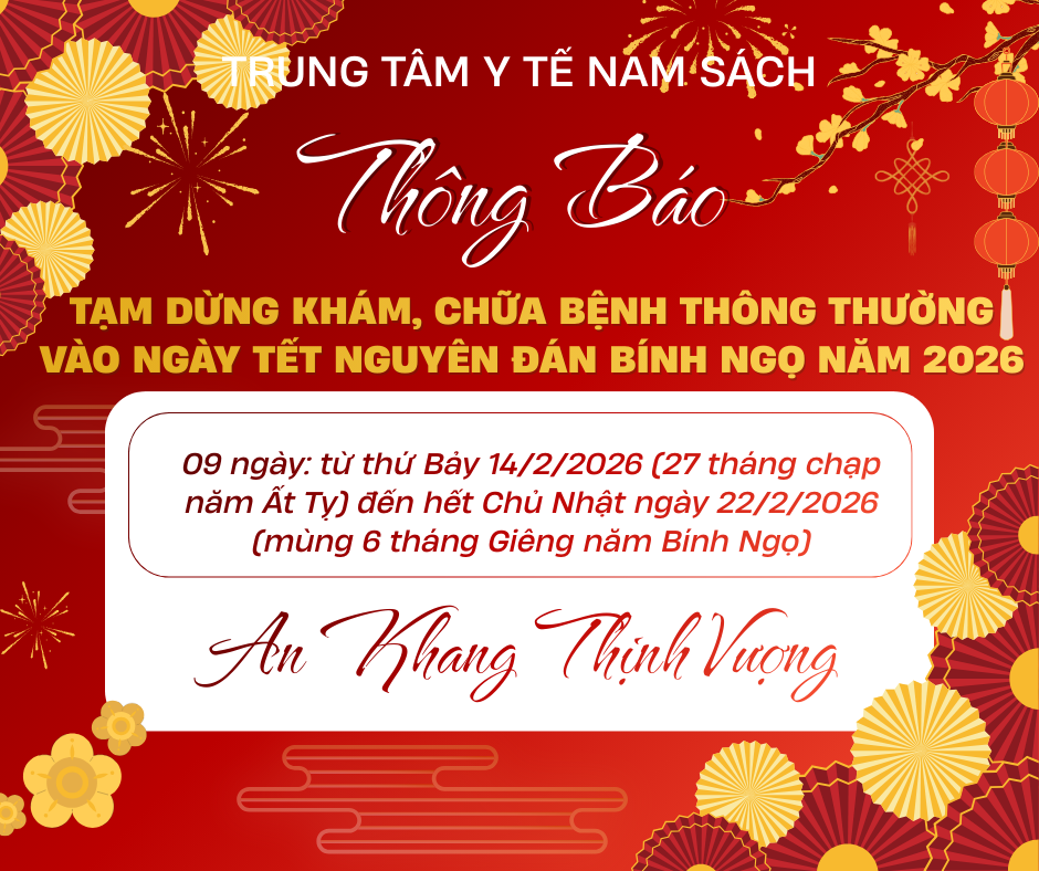 TRUNG TÂM Y TẾ NAM SÁCH THÔNG BÁO LỊCH NGHỈ TẾT NGUYÊN ĐÁN BÍNH NGỌ 2026
